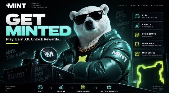 A promotional graphic for "MINT" features a bear wearing sunglasses and a leather jacket, with text reading "GET MINTED - Play. Earn XP. Unlock Rewards."