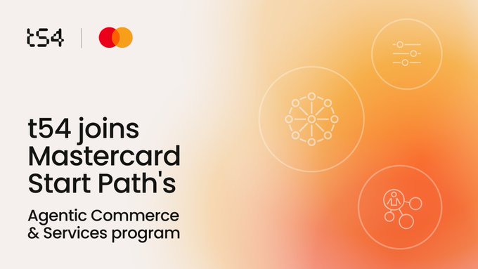 A promotional graphic with the t54 and Mastercard logos reads 't54 joins Mastercard Start Path's Agentic Commerce & Services program' against an orange gradient background with technical icons.