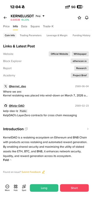 The image shows a trading app screen displaying KERNEL/USDT (KERNEL) on the Perp market, priced at 0.03930 with a 6.23% gain, featuring a "Coin Info" tab with links to its website (kerneldao.io), block explorer (etherscan.io), and academy, plus an announcement that "Kernel restaking was placed into wind-down on March 7, 2026."

This relates to the post by providing the live market context for the $KERNEL technical setup, confirming it's a low-cap asset trading on a perpetual futures market, while the wind-down announcement adds a notable fundamental risk to the bullish breakout setup described.