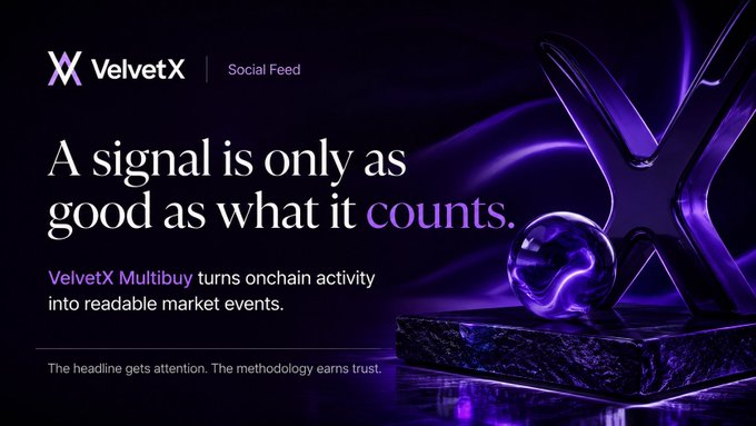 An advertisement for VelvetX's Social Feed product, stating 'A signal is only as good as what it counts' and explaining how VelvetX Multibuy turns onchain activity into readable market events.