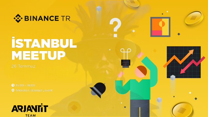 A promotional graphic for the Binance TR Istanbul Meetup on July 26 (15:00-18:00) at Shorsten Istanbul Event, featuring a yellow background with the Binance TR logo, illustrations of a person with a lightbulb, trading charts, and gold coins, organized by the Arjanit Team. The colorful design complements the post's message about the value of in-person networking at the crypto event, visually representing the excitement and opportunity of face-to-face engagement in the trading community.