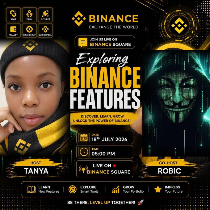 A Binance-themed promotional poster for a Binance Square livestream event titled "Exploring Binance Features" on 18th July 2026 at 05:00 PM, hosted by "TANYA" and co-hosted by "ROBIC," featuring sections for Spot, Earn, Futures, Wallet, Binance Pay, and Launchpool.