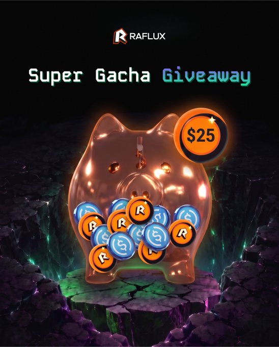 A promotional graphic for a 'RAFLUX Super Gacha Giveaway' featuring a glowing translucent piggy bank filled with orange and blue coins marked 'R' and '$', with a $25 coin highlighted on a dark, rocky background.