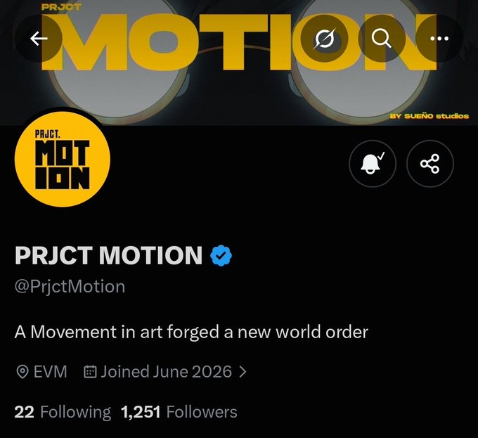 A Twitter/X profile for 'PRJCT MOTION' (@PrjctMotion) with a yellow circular logo, verified badge, reading 'A Movement in art forged a new world order', showing 22 Following and 1,251 Followers.
