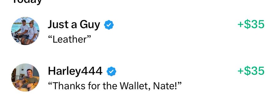 A screenshot shows two Twitter/X transactions: "Just a Guy" verified with a "Leather" message receiving +$35, and "Harley444" verified with a "Thanks for the Wallet, Nate!" message also receiving +$35.