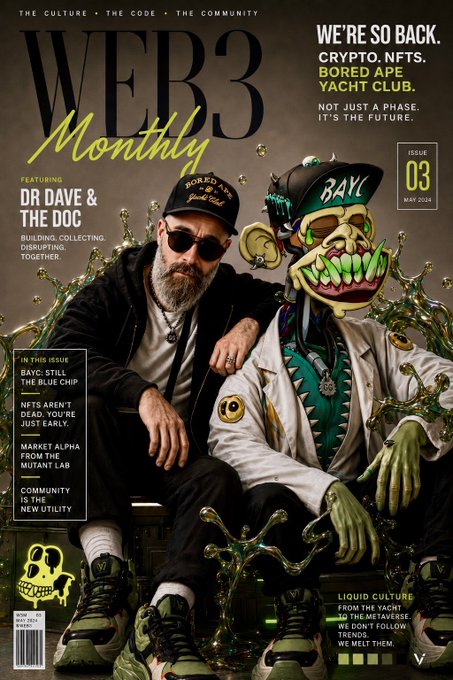 A magazine cover for "WEB3 Monthly" Issue 03, May 2024, featuring Dr Dave & The Doc with headlines about crypto, NFTs, BAYC, and the Bored Ape Yacht Club.