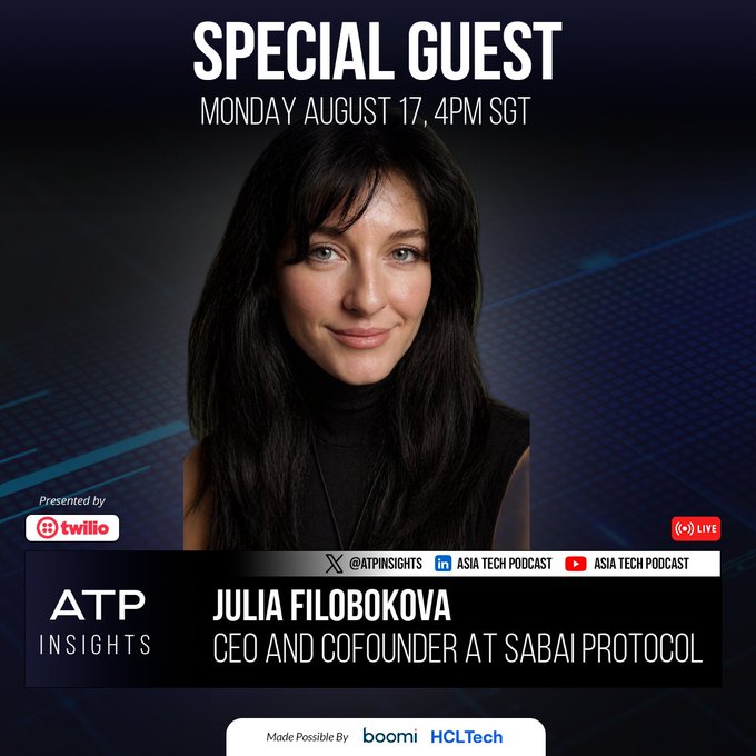 A promotional graphic for ATP Insights featuring Julia Filobokova, CEO and Cofounder at Sabai Protocol, as a special guest on Monday August 17 at 4PM SGT, presented by Twilio.