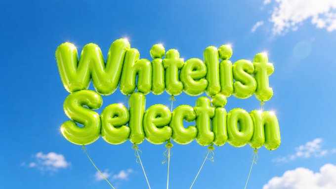 Bright green balloons spell out "Whitelist Selection" against a blue sky with white clouds.