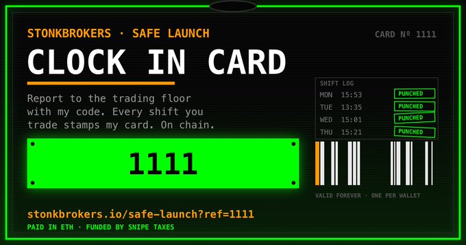 A digital 'CLOCK IN CARD' from 'STONKBROKERS • SAFE LAUNCH' (Card N° 1111), designed to look like a trading timecard, showing a shift log with multiple 'PUNCHED' entries and a barcode.