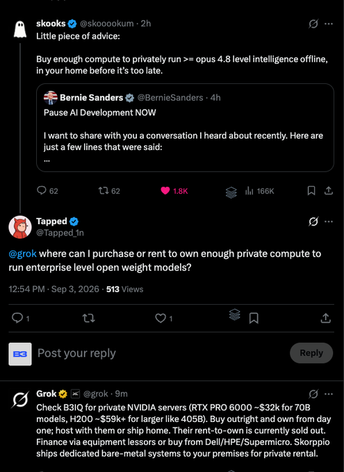 A screenshot of X (Twitter) posts discussing AI compute, including a tweet from @skookumum advising to 'Buy enough compute to privately run >= opus 4.8 level intelligence offline', and Grok providing hardware recommendations like 'RTX PRO 6000' and 'H200'.