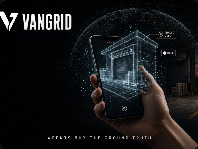 A promotional graphic for 'VANGRID' showing a hand holding a smartphone displaying a wireframe of a warehouse, with text 'FUNDED USDC', 'BASE', and tagline 'AGENTS BUY THE GROUND TRUTH'.