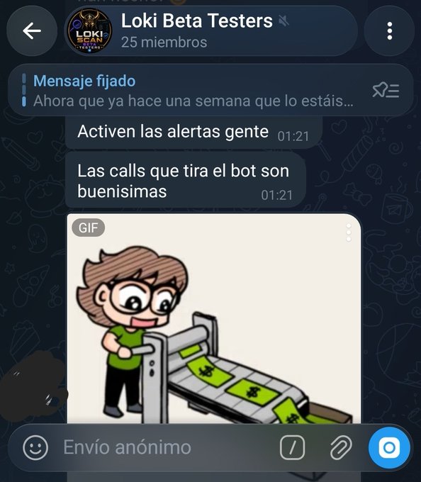 Telegram group chat screenshot for 'Loki Beta Testers' (25 members) with Spanish messages saying 'Activen las alertas gente' and 'Las calls que tira el bot son buenísimas' alongside a cartoon GIF of a character printing money.