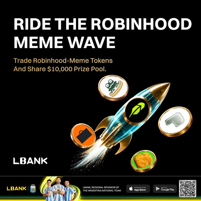 The image is a promotional banner for LBank advertising a "Robinhood Meme Wave" trading event with a $10,000 USDT prize pool, featuring a rocket graphic surrounded by various meme coin tokens. It aligns with the post's message by visually showcasing the trading event URL and highlighting LBank's sponsorship of the Argentina National Team along with their mobile app download options.