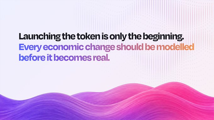 A graphic with text reading "Launching the token is only the beginning. Every economic change should be modelled before it becomes real." over a wavy pink and purple design.