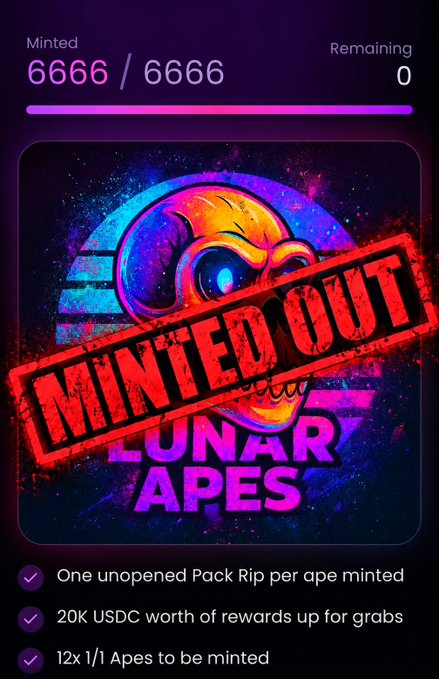 An NFT minting screen showing 'Lunar Apes' collection fully minted out at 6666/6666 with 0 remaining, featuring a colorful skull artwork and listing rewards: one unopened Pack Rip per ape minted, 20K USDC worth of rewards, and 12x 1/1 Apes to be minted.