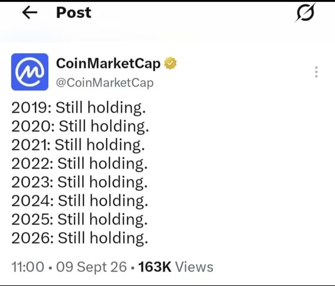A screenshot of a CoinMarketCap (@CoinMarketCap) tweet dated 09 Sept 26 showing the repeated phrase "Still holding" from 2019 through 2026, suggesting the platform is hinting at a long-awaited token launch—likely Pi Network, as referenced in the accompanying post.