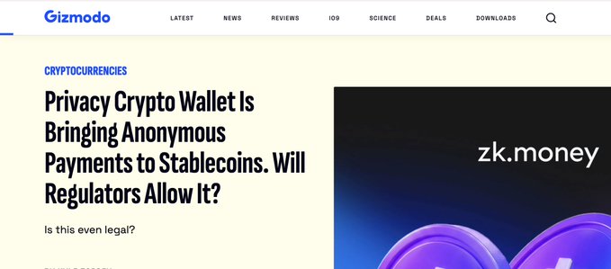 Gizmodo article headline reading "Privacy Crypto Wallet Is Bringing Anonymous Payments to Stablecoins. Will Regulators Allow It?" with the subheading "Is this even legal?" next to a "zk.money" logo.