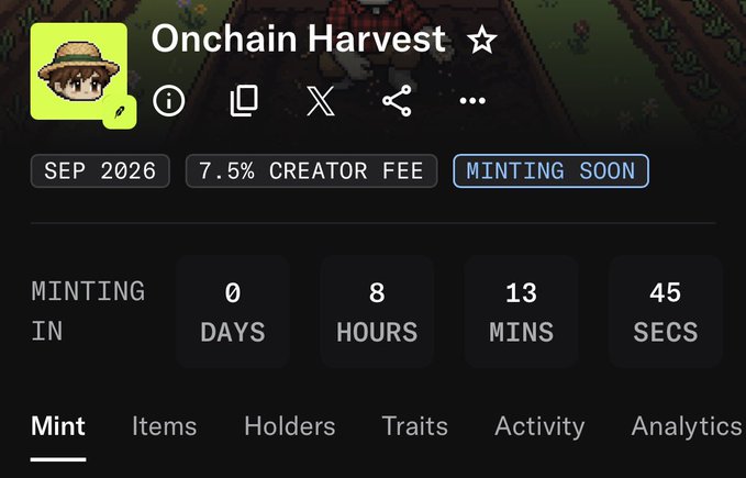 A screenshot of the "Onchain Harvest" NFT minting page shows a countdown timer of 0 days, 8 hours, 13 minutes, and 45 seconds until minting begins, with a 7.5% creator fee and a "MINTING SOON" label. The image aligns with the post highlighting Onchain Harvest as a free mint option available to the community.