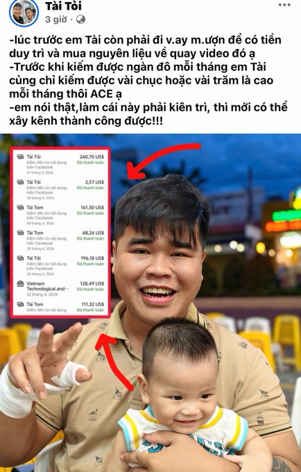 A Facebook post by Tài Tôi showing earnings screenshots, with Vietnamese text about starting from borrowing money for a camera to now earning hundreds to thousands of USD per month, featuring the creator holding a baby.