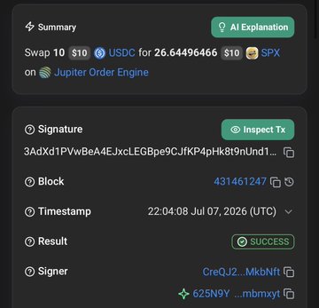 A transaction confirmation summary showing a successful swap of 10 $SOL and $USDC for 26.64 $SPX tokens on Jupiter Order Engine, signed July 7, 2026.