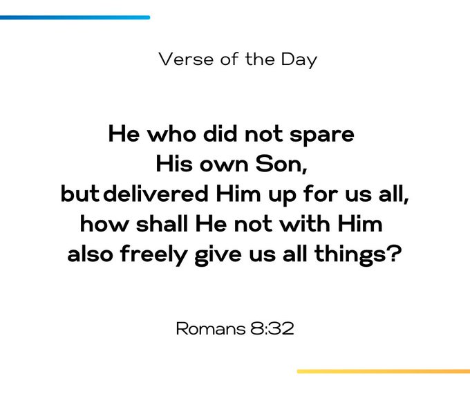 A minimalist 'Verse of the Day' graphic displaying Romans 8:32: 'He who did not spare His own Son, but delivered Him up for us all, how shall He not with Him also freely give us all things?'