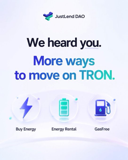 A promotional advertisement for JustLend DAO featuring the text 'We heard you. More ways to move on TRON.' with icons for Buy Energy, Energy Rental, and GasFree services.