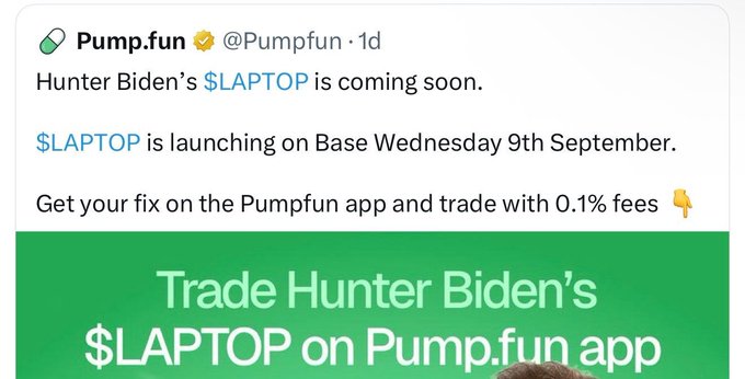 A Pump.fun announcement tweet stating "Hunter Biden's $LAPTOP is coming soon" with launch details for Base on September 9th and promotion of 0.1% trading fees.