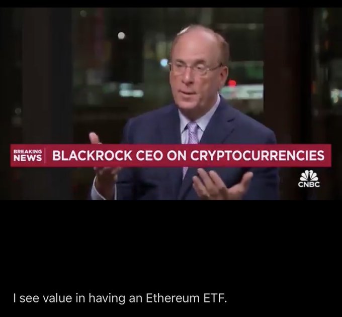 The image shows a CNBC interview with BlackRock CEO Larry Fink, with a "BREAKING NEWS" banner reading "BLACKROCK CEO ON CRYPTOCURRENCIES" and a subtitle displaying his quote, "I see value in having an Ethereum ETF." This visually supports the post about Fink's positive stance on a potential ETH ETF.