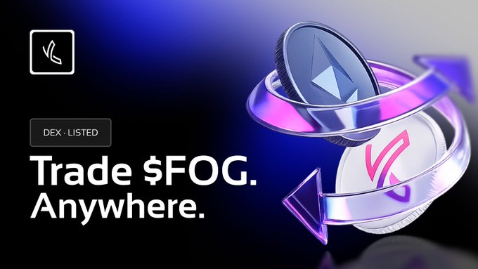 An advertisement displays cryptocurrency coins with the text 'DEX · LISTED' and 'Trade $FOG. Anywhere.'