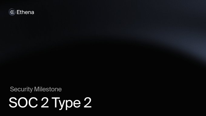 A dark, minimalist graphic displays the Ethena logo in the top-left corner alongside the text "Security Milestone" and "SOC 2 Type 2" in white, announcing the company's achievement of completing a SOC 2 Type II security audit.