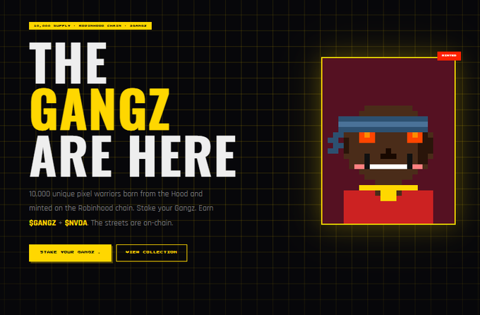 A pixel art NFT character with red eyes and a bandana is displayed alongside the bold text "THE GANGZ ARE HERE," promoting a collection of 10,000 unique pixel warriors minted on the Robinhood chain. The site features the tickers $GANGZ + $NVDA and call-to-action buttons for staking and viewing the collection, aligning with the announcement of Gangz's official website launch.