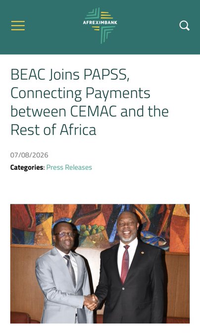 The screenshot displays "BEAC Joins PAPSS, Connecting Payments between CEMAC and the Rest of Africa" from AFREXIMBANK, showing two officials shaking hands, visually representing the partnership. This aligns with the post's discussion of faster payment systems in Africa and connections to the Bank of Central African States (BEAC).