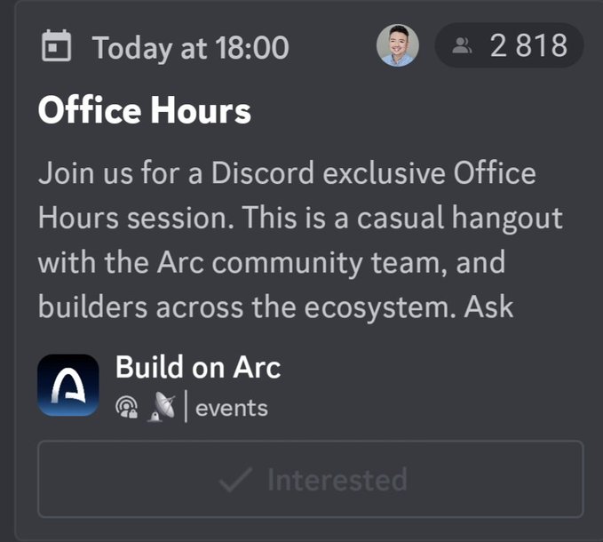 A Discord event notification titled 'Office Hours' scheduled for 18:00, promoting a casual hangout with the Arc community team, with 2,818 attendees and an 'Interested' button.