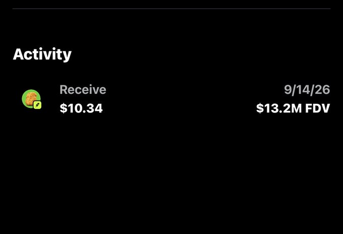 A dark-themed Activity screen shows a Receive entry dated 9/14/26 for $10.34 with a $13.2M FDV.