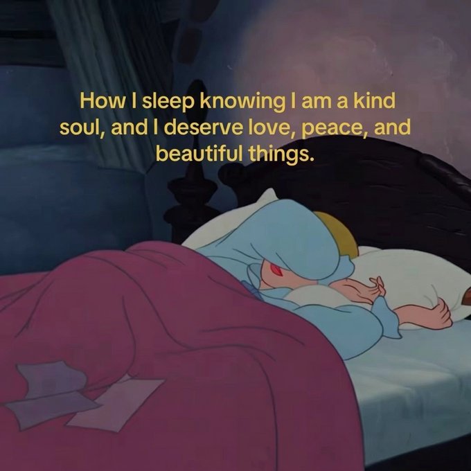 An animated scene shows Cinderella sleeping in bed under a purple blanket, with text reading: 'How I sleep knowing I am a kind soul, and I deserve love, peace, and beautiful things.'