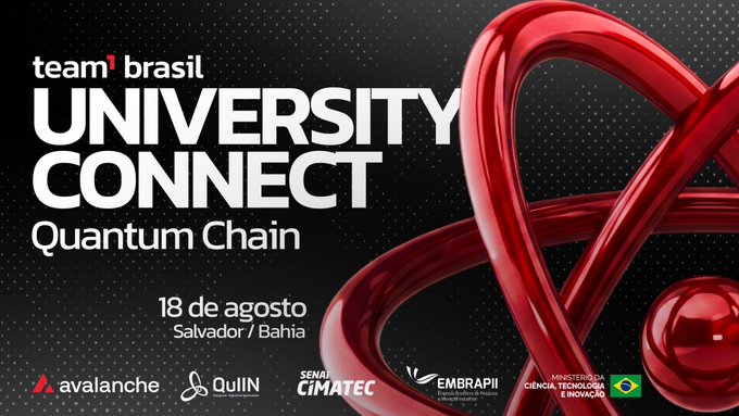 Promotional graphic for 'team brasil UNIVERSITY CONNECT Quantum Chain' event on 18 de agosto in Salvador/Bahia, featuring logos for Avalanche, QuillN, SENAI CIMATEC, EMBRAPII, and Ministério da Ciência, Tecnologia e Inovação.