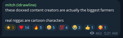 A Discord screenshot from user "mitch (idrawline)" with the messages "these doxxed content creators are actually the biggest farmers" and "real niggas are cartoon characters," showing 5 stars, 14 red hearts, 5 fire emojis, 5 laughing emojis, 4 100 emojis, 3 crying emojis, 1 thumbs up, and 1 clown emoji with 463 views at 5:31 AM—echoing the post's criticism of doxxed crypto influencers farming the community versus the anonymity crypto was designed to provide.
