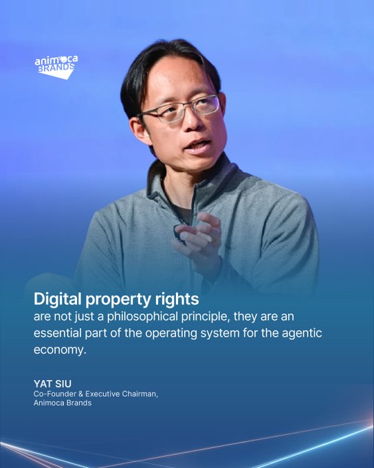Yat Siu, Co-Founder & Executive Chairman of Animoca Brands, is shown speaking against a blue background with an Animoca Brands logo. A pull quote reads: "Digital property rights are not just a philosophical principle, they are an essential part of the operating system for the agentic economy."