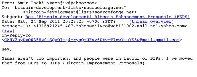 An email from Amir Taaki dated September 24, 2011, posted to the bitcoin-development mailing list, where he renames "Bitcoin Enhancement Proposals" (BEPs) to "Bitcoin Improvement Proposals" (BIPs) in response to community feedback. The message illustrates the origin moment of the BIP system now used as Bitcoin's public specification framework.
