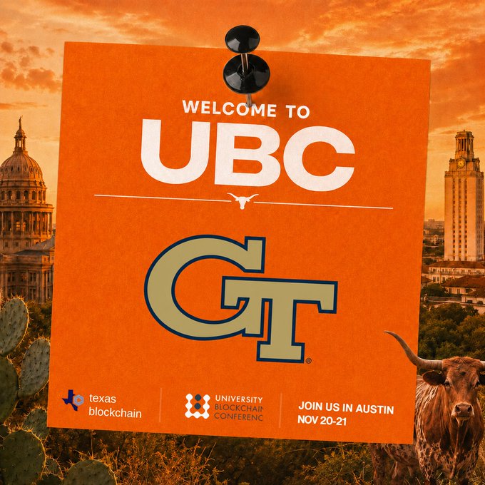 An orange poster reads 'WELCOME TO UBC' and 'JOIN US IN AUSTIN NOV 20-21' with Georgia Tech and Texas Blockchain logos, set against a Texas sunset landscape with a longhorn.