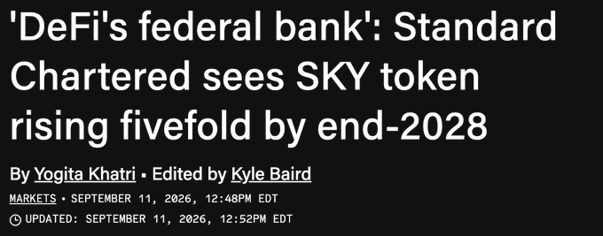 A news headline reads: ''DeFi's federal bank': Standard Chartered sees SKY token rising fivefold by end-2028', authored by Yogita Khatri and Kyle Baird, dated September 11, 2026.