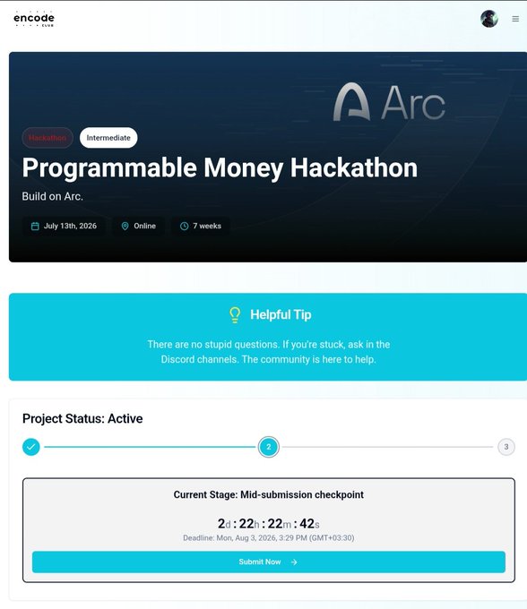 A screenshot of the Encode Club "Programmable Money Hackathon" page showing an active project at the mid-submission checkpoint, with a countdown timer of 2 days, 22 hours, and 42 minutes remaining until the Monday, August 3, 2026, 3:29 PM (GMT+03:30) deadline, along with a blue "Submit Now" button.