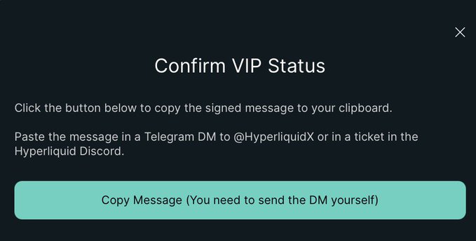 The image shows a "Confirm VIP Status" modal prompting users to copy a signed message to their clipboard via a teal button and paste it in a Telegram DM to @HyperliquidX or a Hyperliquid Discord ticket. The "Lesgoooo" caption suggests excitement, likely celebrating obtaining or being eligible for Hyperliquid VIP status.