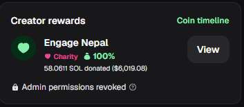 A creator rewards interface showing 'Engage Nepal' charity at 100% with 58,061 SOL donated ($6,019.08) and a note that admin permissions were revoked.