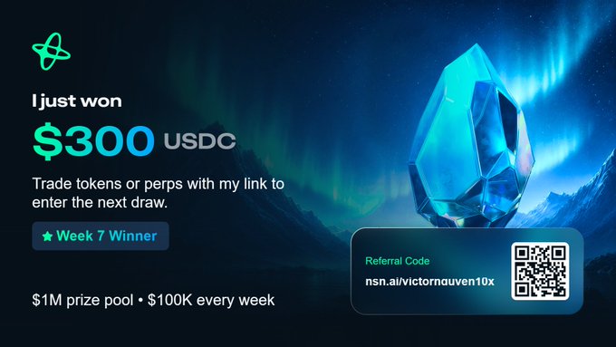 A promotional graphic featuring a glowing blue crystal under aurora skies displays "$300 USDC" winnings from Nansen, highlighting the user as a "Week 7 Winner" with a referral code (nsn.ai/victornguyen10x) and QR code, advertising the $1M prize pool with $100K weekly rewards.
