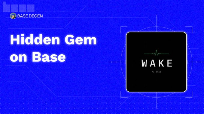BASE DEGEN promotional graphic titled 'Hidden Gem on Base' featuring a black square logo with 'WAKE // BASE' and a green heartbeat line design.