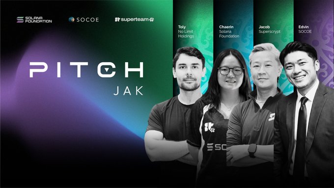 Graphic announcing 'PITCH JAK' with logos for Solana Foundation, SOCOE, and Superteam, featuring team members Toly (No Limit Holdings), Chainvin (Solana Foundation), Jacob (Superscrypt), and Edwin (SOCOE).