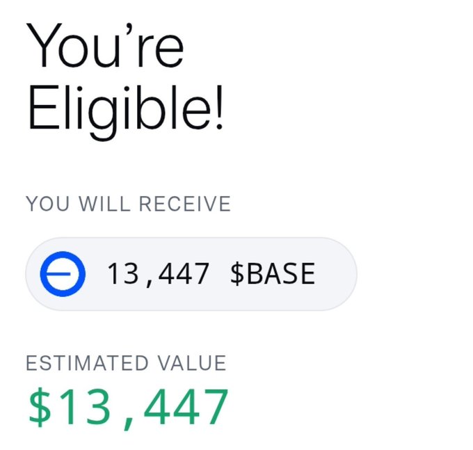 An eligibility notification screen stating 'You're Eligible!' to receive 13,447 $BASE tokens with an estimated value of $13,447.