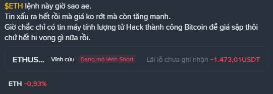 A dark-themed social media post in Vietnamese discusses the $ETH token, expressing frustration that it dumped and recovered while missing a short position worth -1,473.01 USDT, noting ETH is down -0.93%.