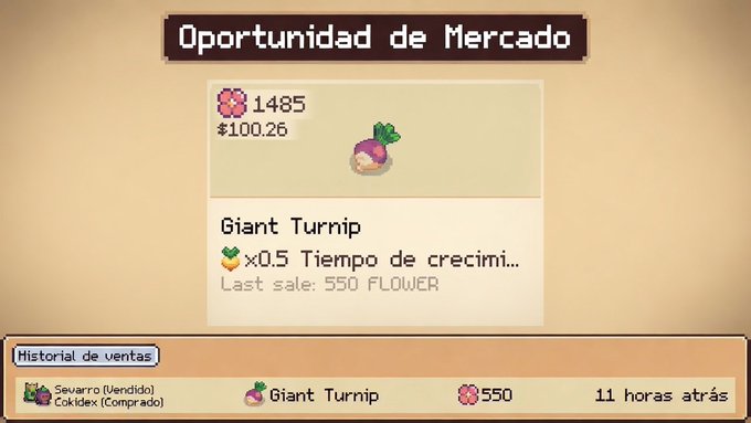 A game market screen titled 'Oportunidad de Mercado' showing a Giant Turnip listed for 1485 units ($100.26) with x0.5 growth time and a last sale of 550 FLOWER, with a sales history entry showing 'Seyarro (Vendido) Cokidex (Comprado)' 11 hours ago.